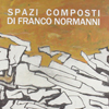 Spazi Composti di Franco Normanni